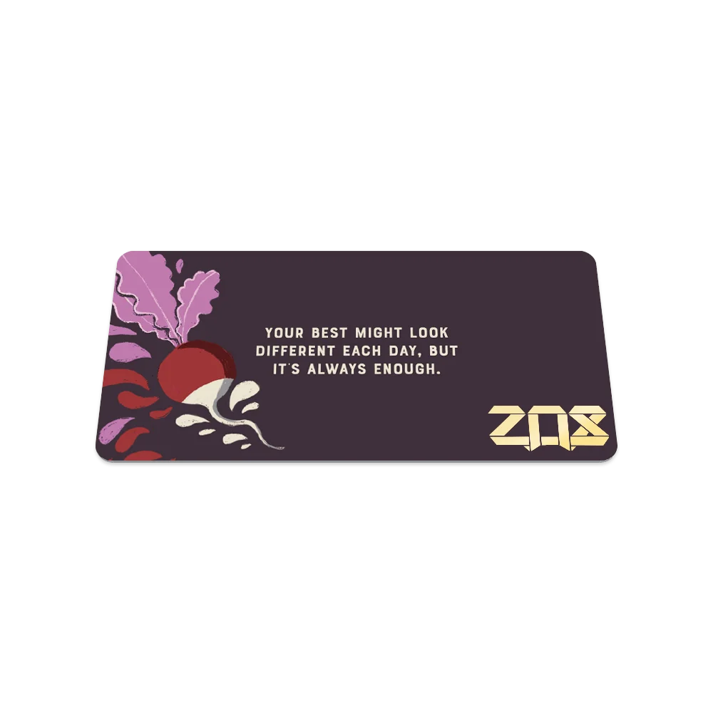 A collector's card with a deep purple background. The left side features an abstract design of a red radish with leafy pink and purple accents. On the right, white text reads, "Your best might look different each day, but it's always enough." The bottom corner displays the ZOX logo in bold gold lettering.