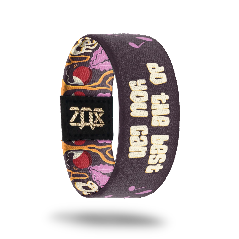 A vibrant bracelet with the phrase "Do the best you can" in bold white font on a deep purple background. The outer design you can see features swirling patterns in orange, purple, and red, along with abstract shapes and floral accents.