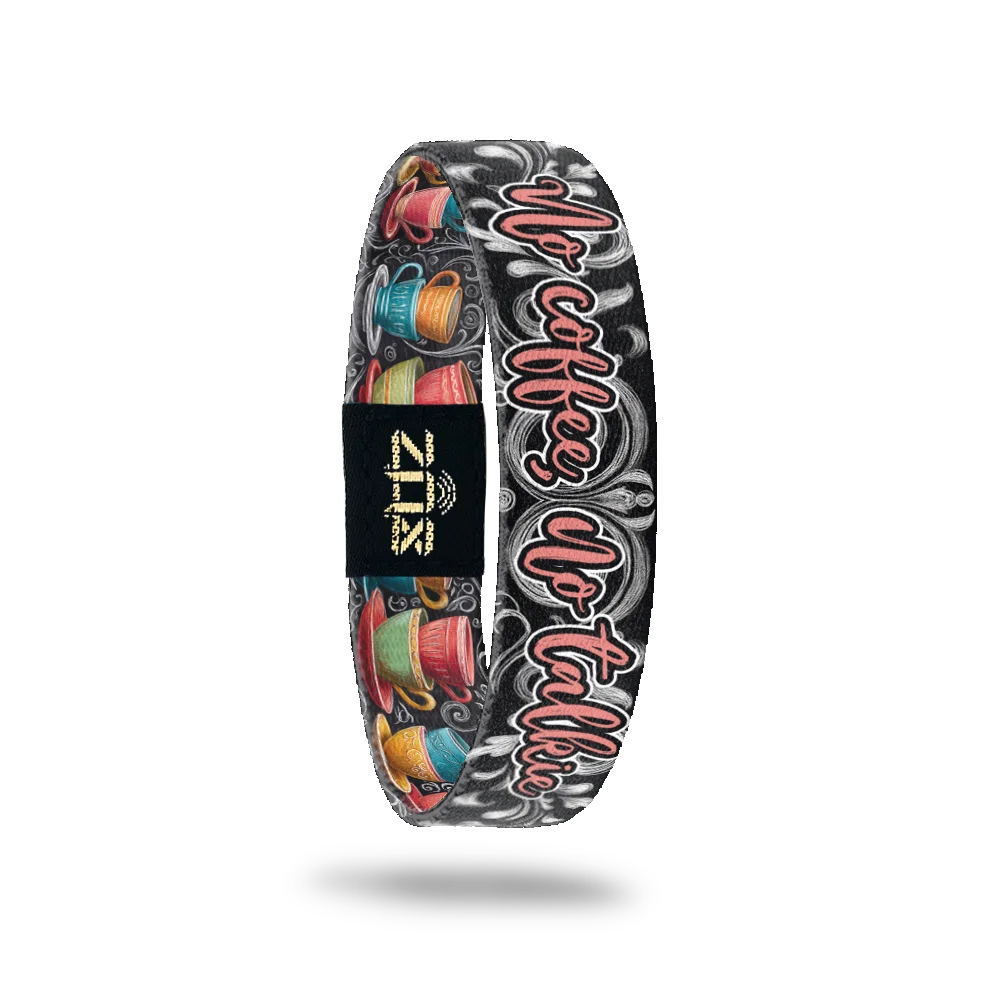 No Coffee, No Talkie Bracelet