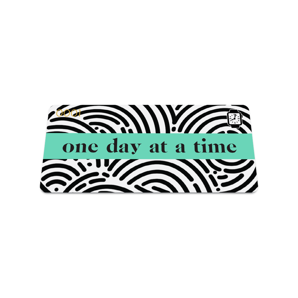 One Day At A Time Watch Band