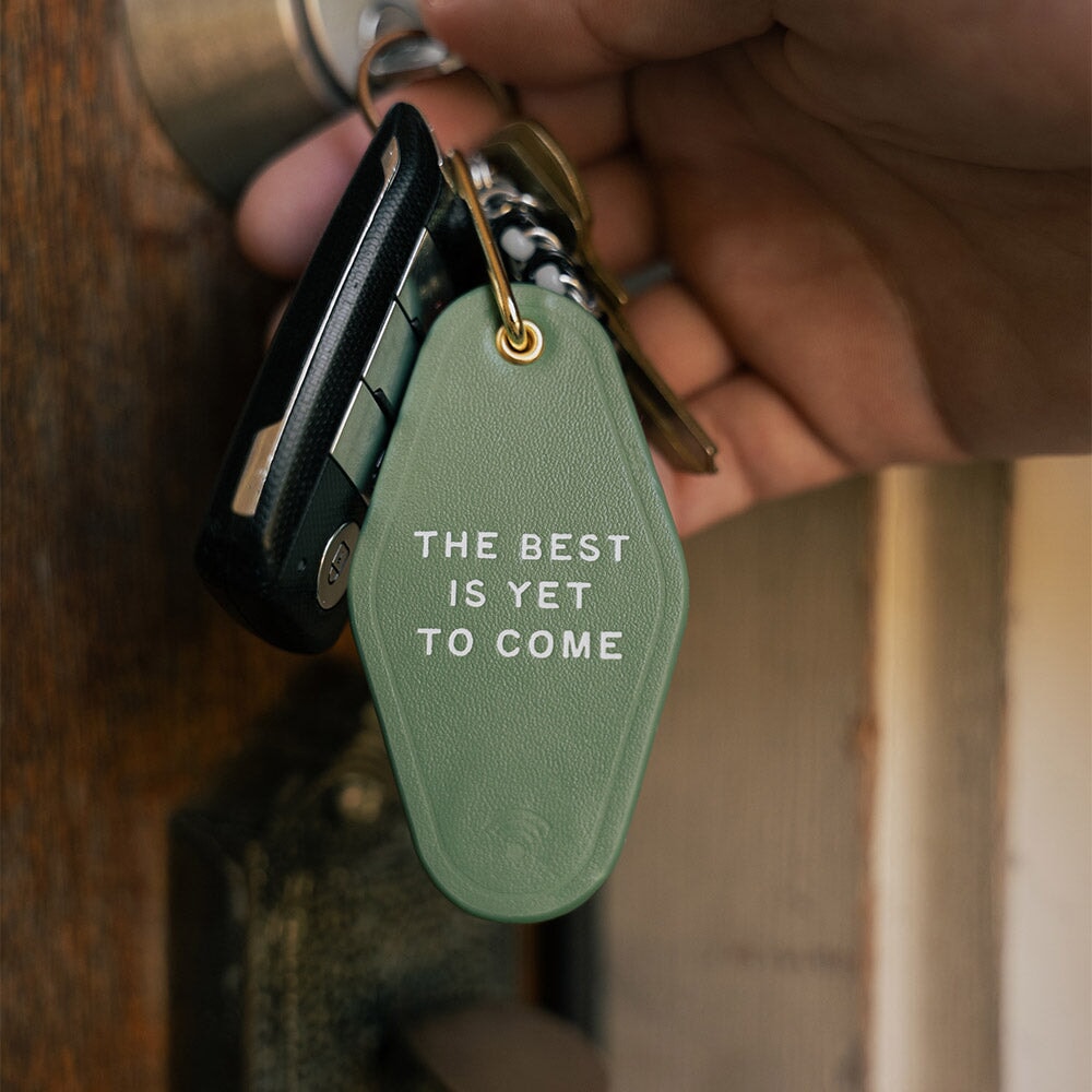 The Best Is Yet To Come Leather Keychain