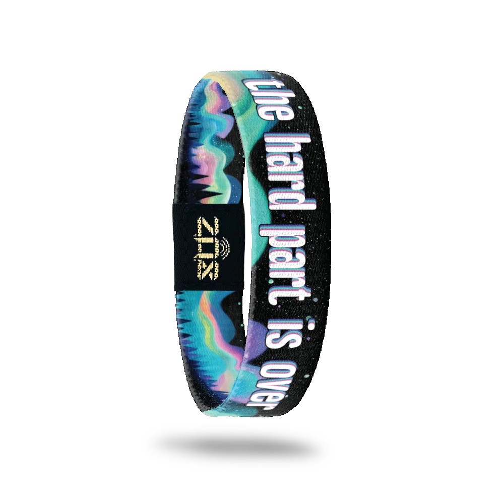 The Hard Part is Over Bracelet