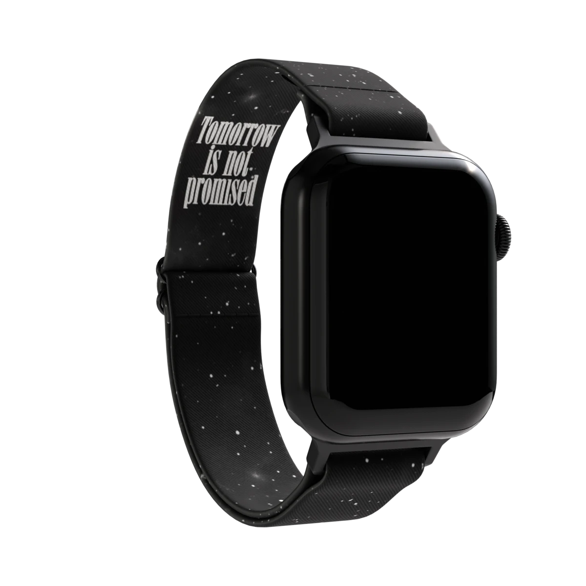 Tomorrow Is Not Promised Watch Band+