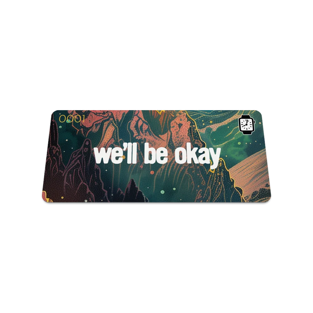 We'll Be Okay Watch Band