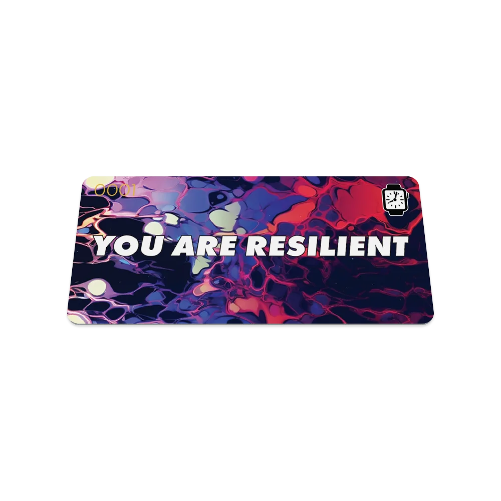 You Are Resilient Watch