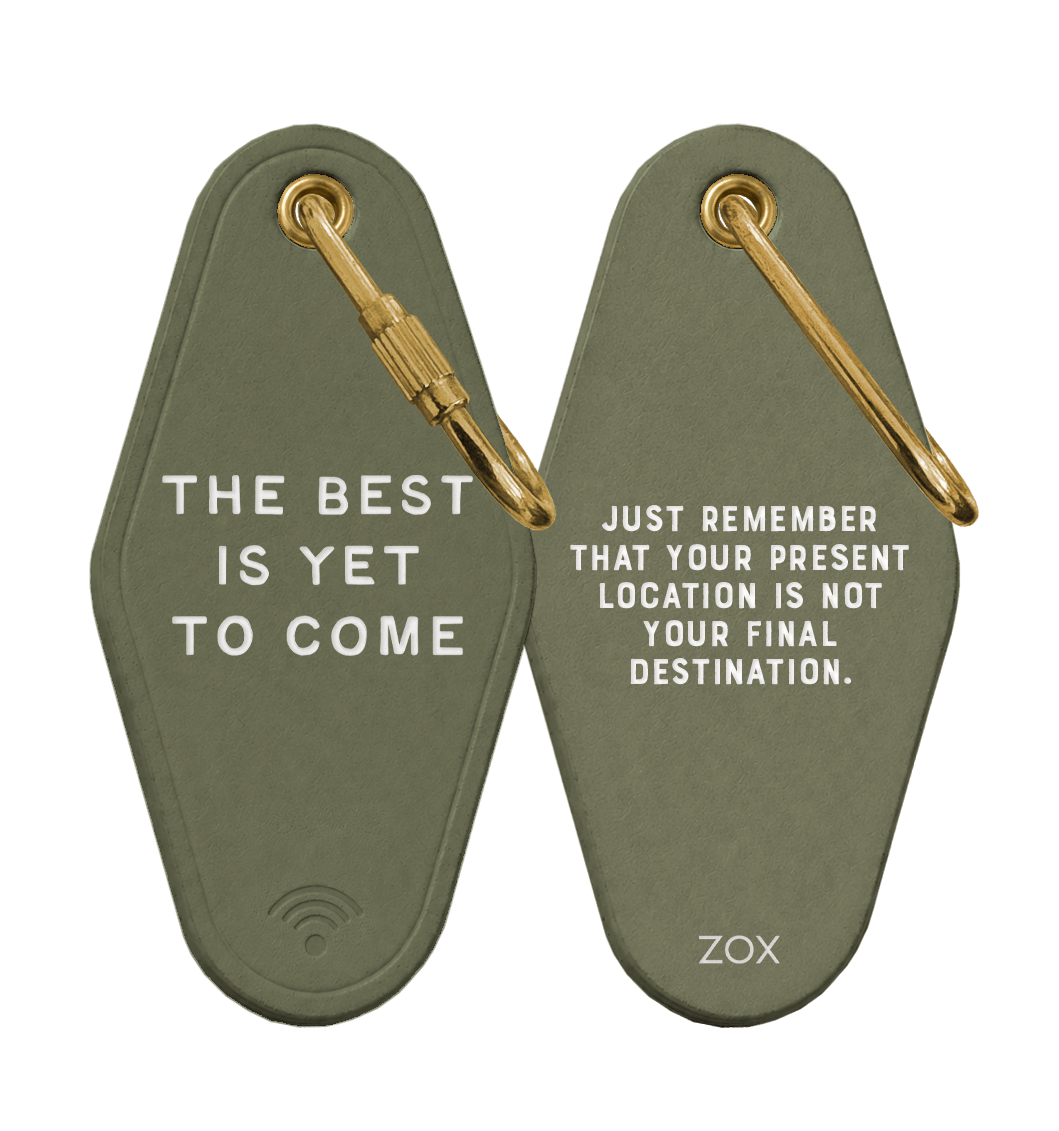The Best Is Yet To Come Leather Keychain