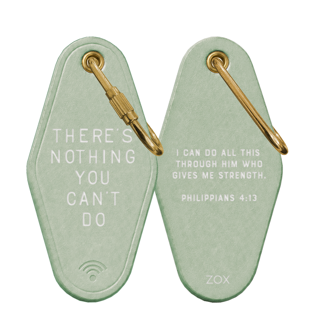There's Nothing You Can't Do Keychain