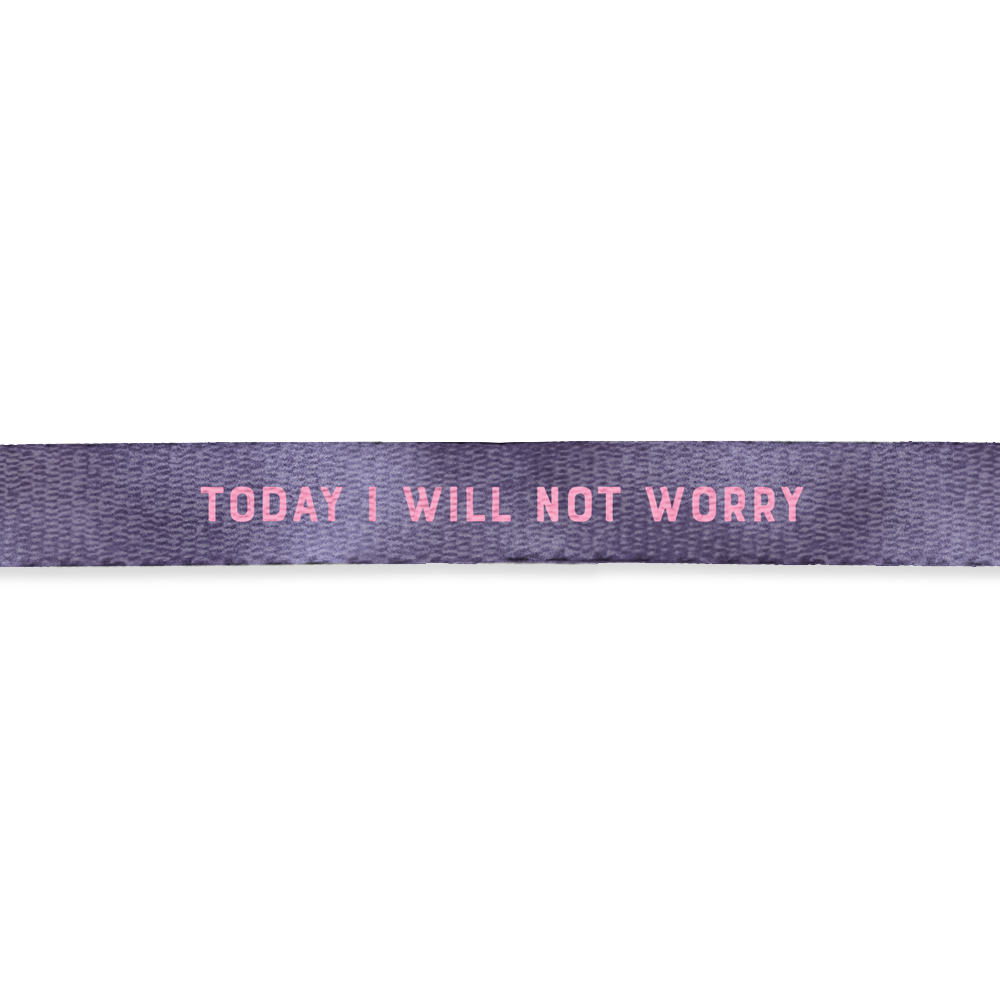 Today I Will Not Worry - Lanyard