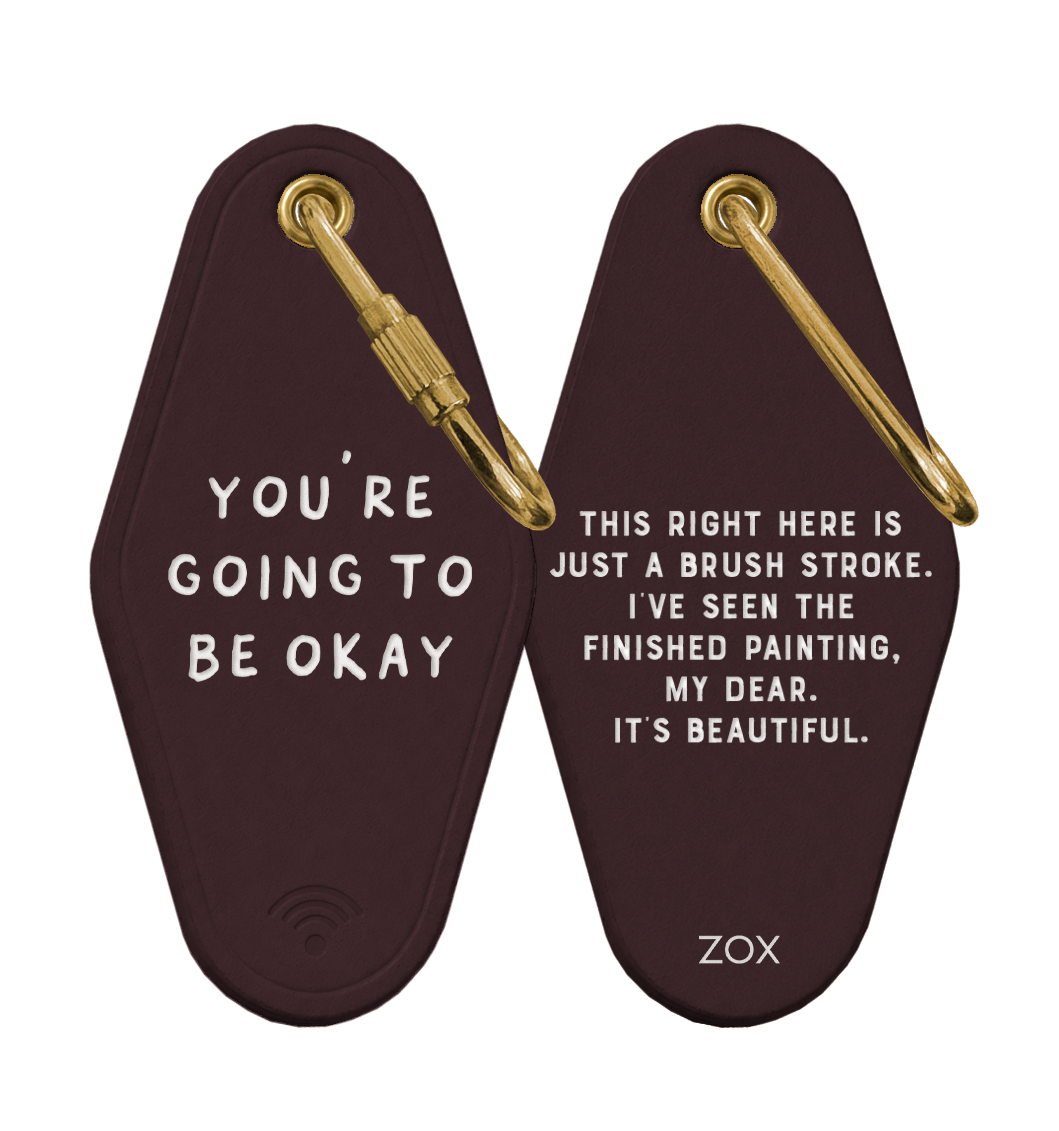 You're Going To Be Okay Leather Keychain