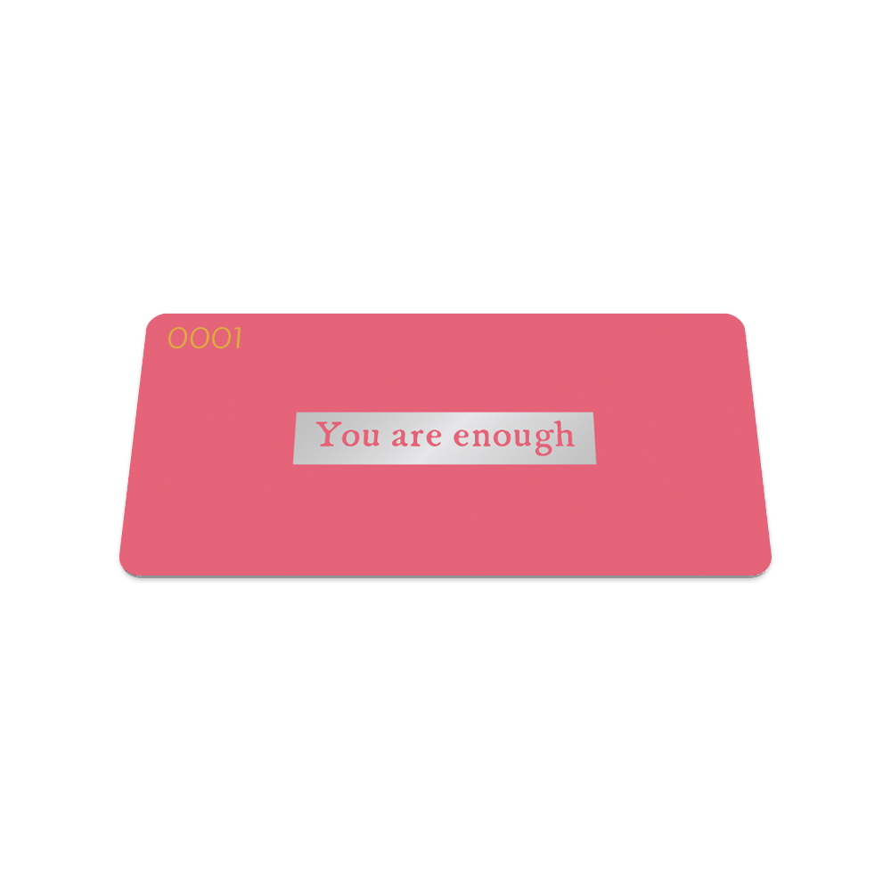 You Are Enough Metlet